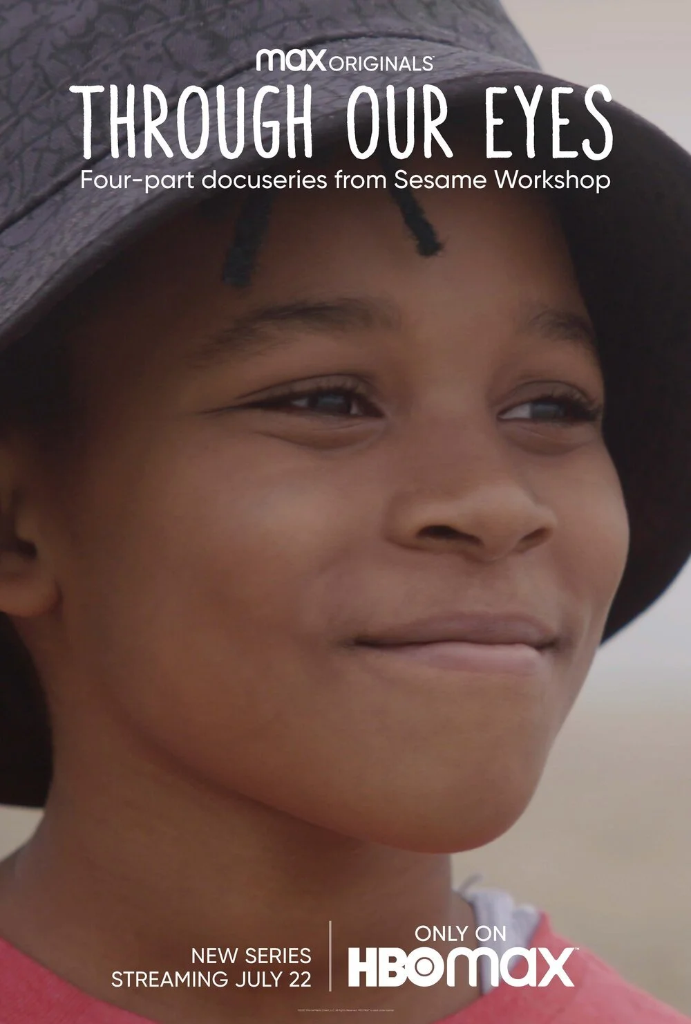 Film poster with image of a young Black boy smiling in profile, wearing a black and grey bucket hat. White text reads "Through Our Eyes: Four-part docuseries from Sesame Workshop."