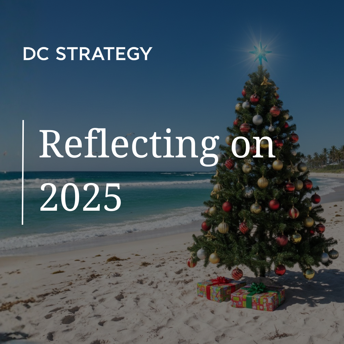 Reflecting on DC Strategy’s 2025