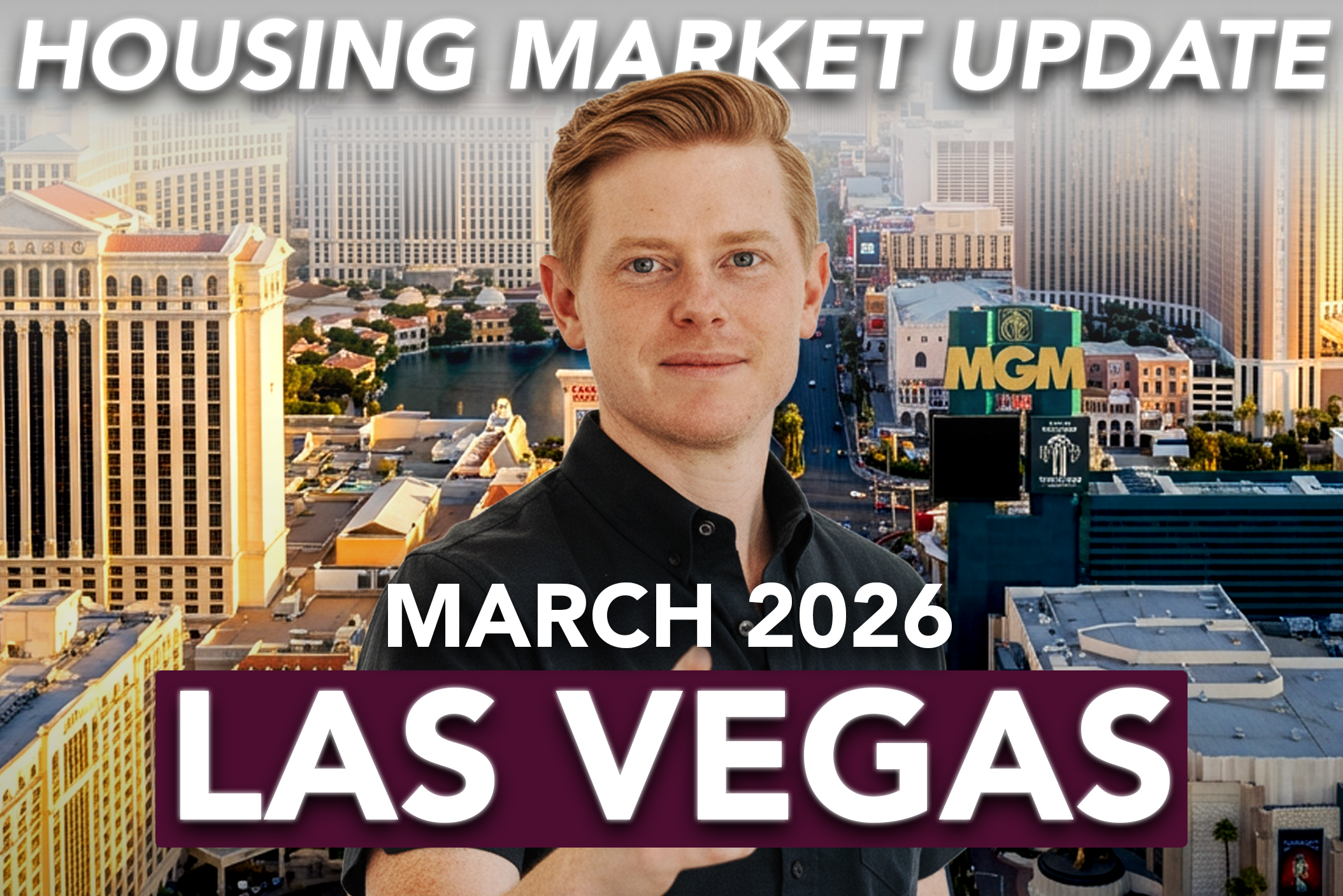 Las Vegas Housing Market 2026: What Buyers and Sellers Need to Know Right Now