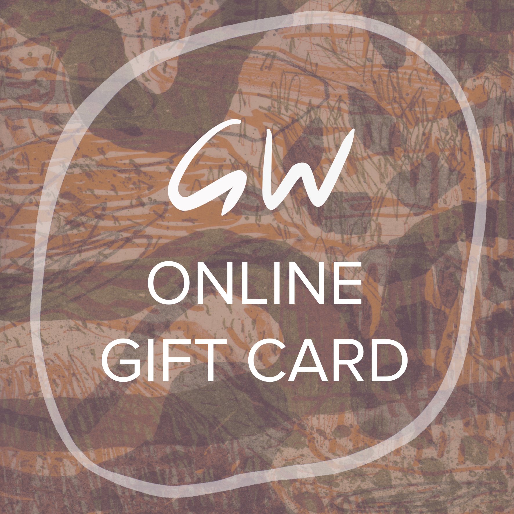 GW ONLINE GIFT CARD