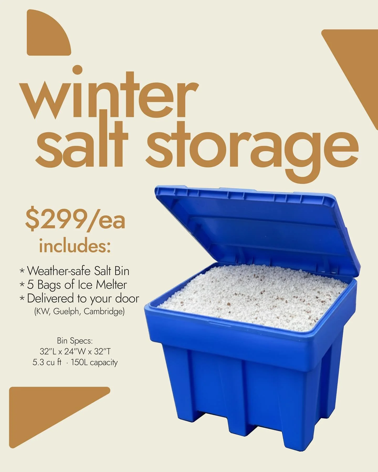 The forecast is clear: winter weather is coming❄️
&mdash;
Be storm ready with our Salt Bundle!

$299 Includes:
-Weather safe storage bin
-5 bags of ice melter
-Delivered to your home or business 
(KW, Guelph, Cambridge, and areas)

($129 bin only)

T