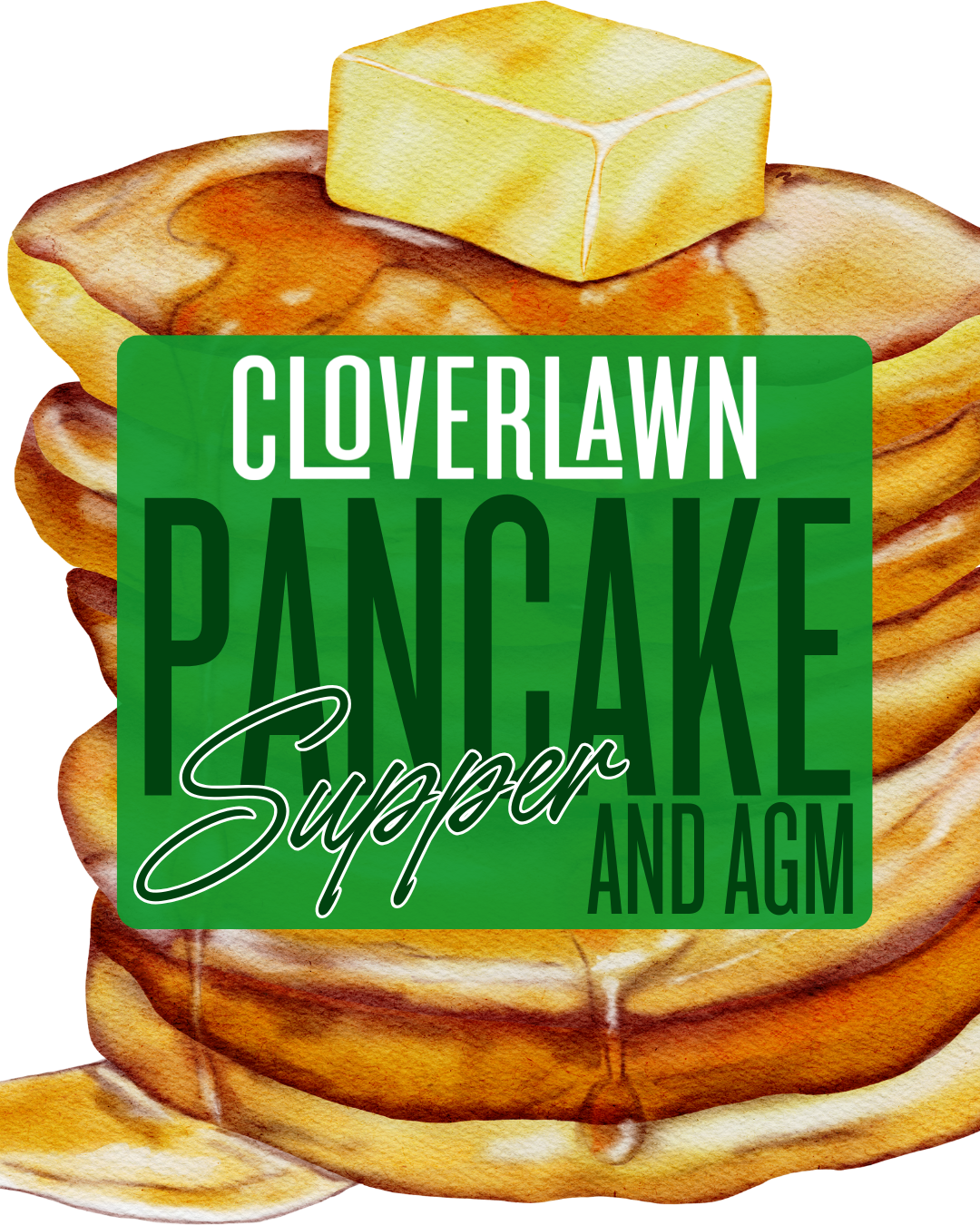 Annual Pancake Supper &amp; AGM