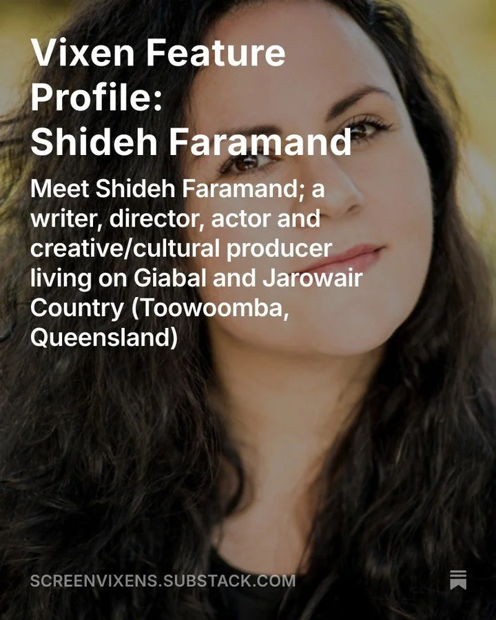 Our next Vixen Feature Profile is Shideh Faramand. ⁠
⁠
Shideh is a writer, director, actor and creative/cultural producer living on Giabal and Jarowair Country (Toowoomba, Queensland) and the founder of Immigrants Daughter.⁠
⁠
Shideh says, &quot;I&rs