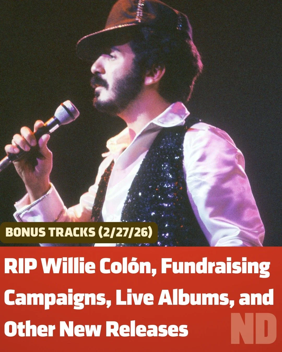 BONUS TRACKS: RIP Willie Col&oacute;n, Fundraising Campaigns, Live Albums, and Other New Releases

Full recap at the 🔗 in our bio.