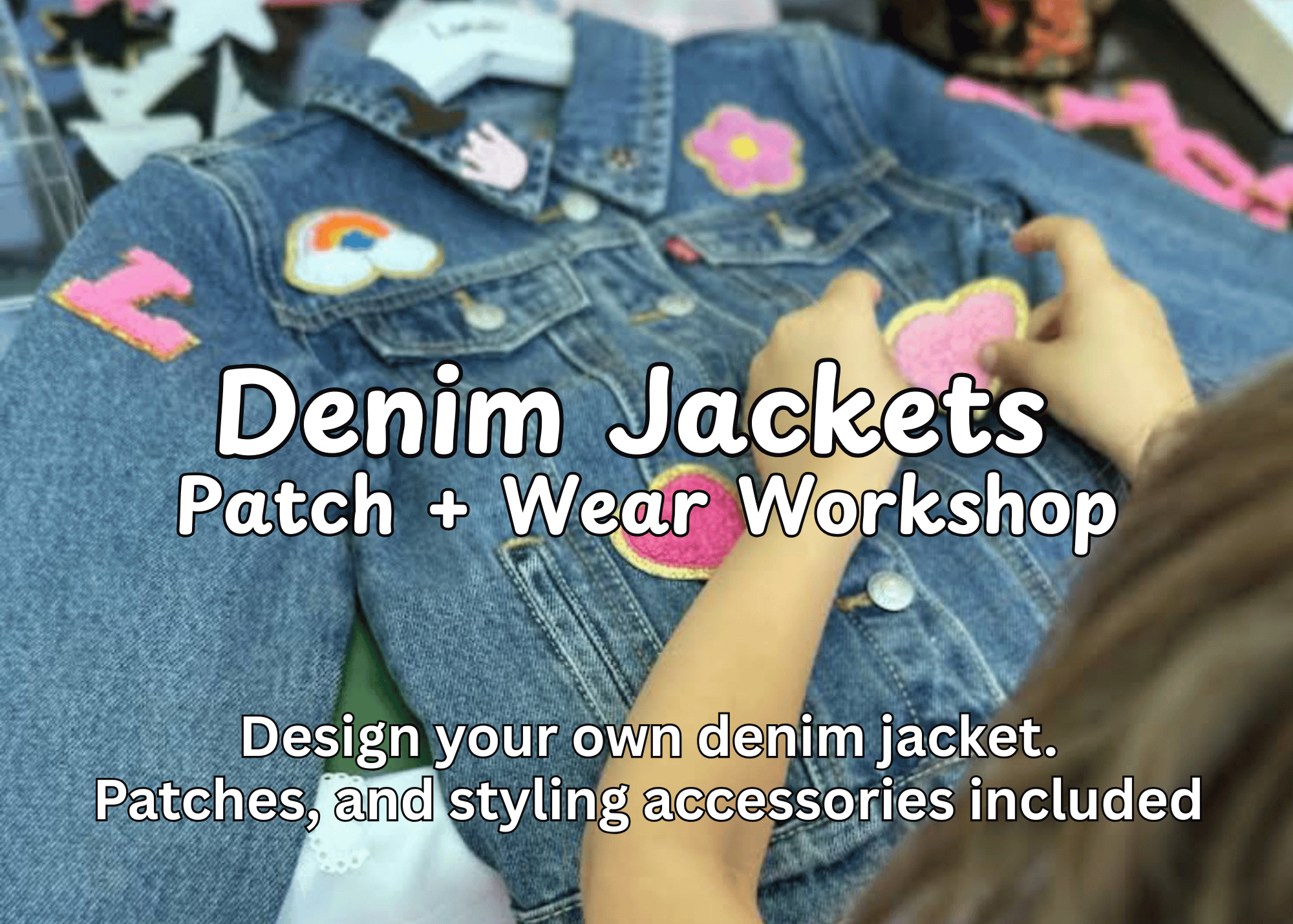 Close-up of a person attaching a pink patch to a denim jacket with other patches already sewn on, promoting a patch and wear workshop.