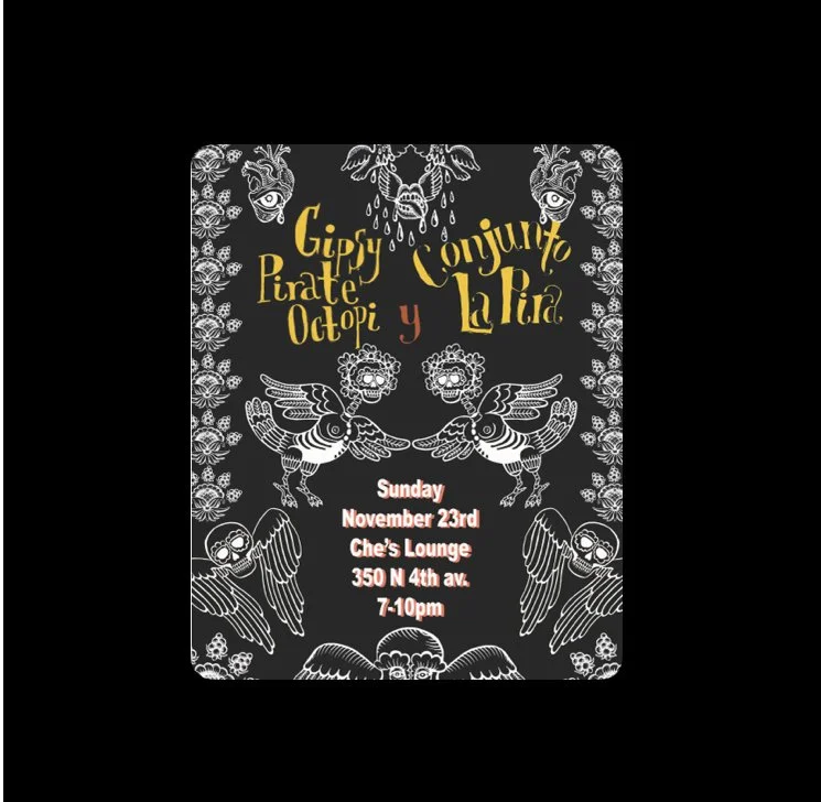 Gipsy Pirate Octopi Y Conjunto LaPira @ Che's Lounge