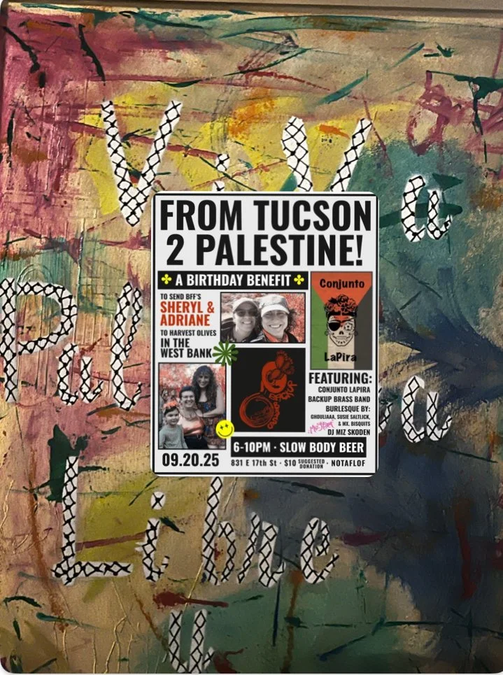 From Tucson to Palestine @Slow Body Beer