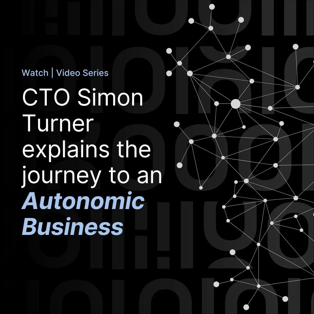 The Autonomic Business: A different way of operating