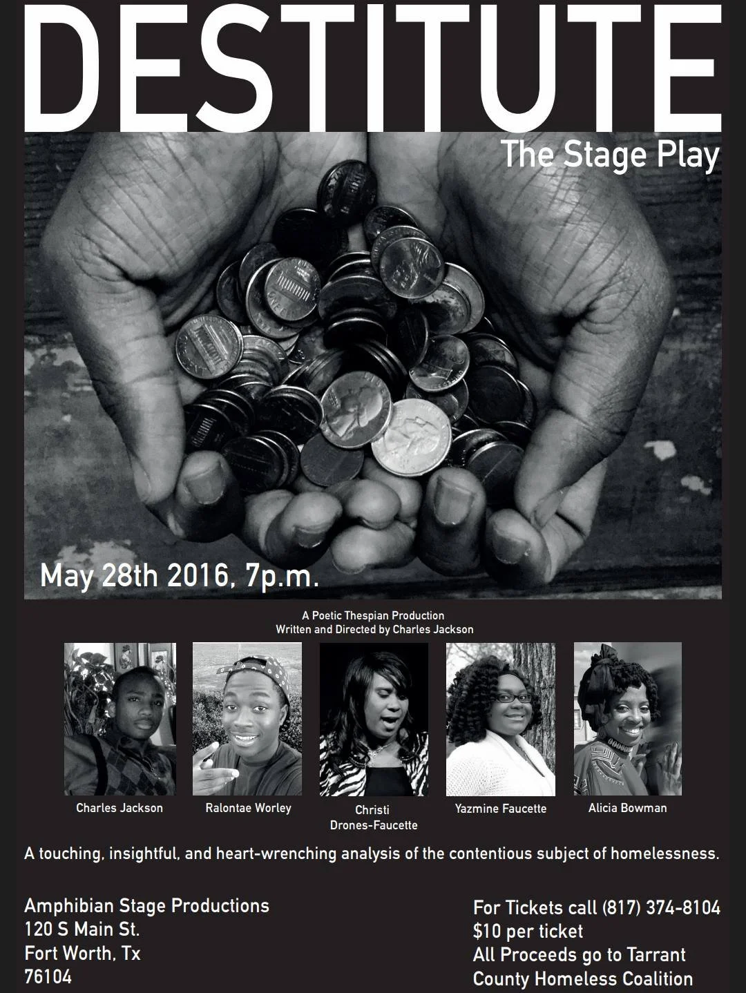 DESTITUTE (Poetic Thespian Productions) - Producer, Director, Playwright