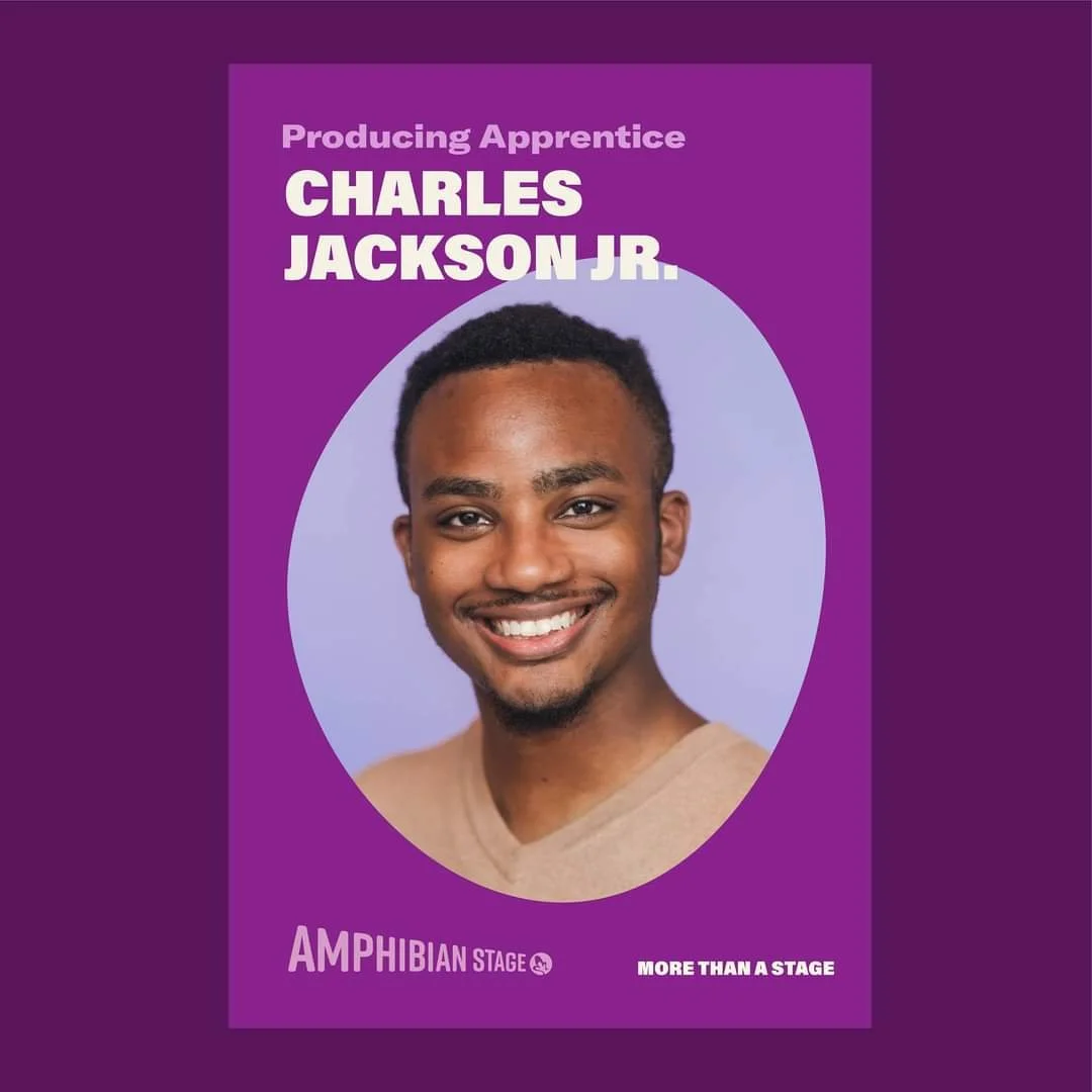 Charles Jackson Jr. Producing Apprentice at Amphibian Stage.