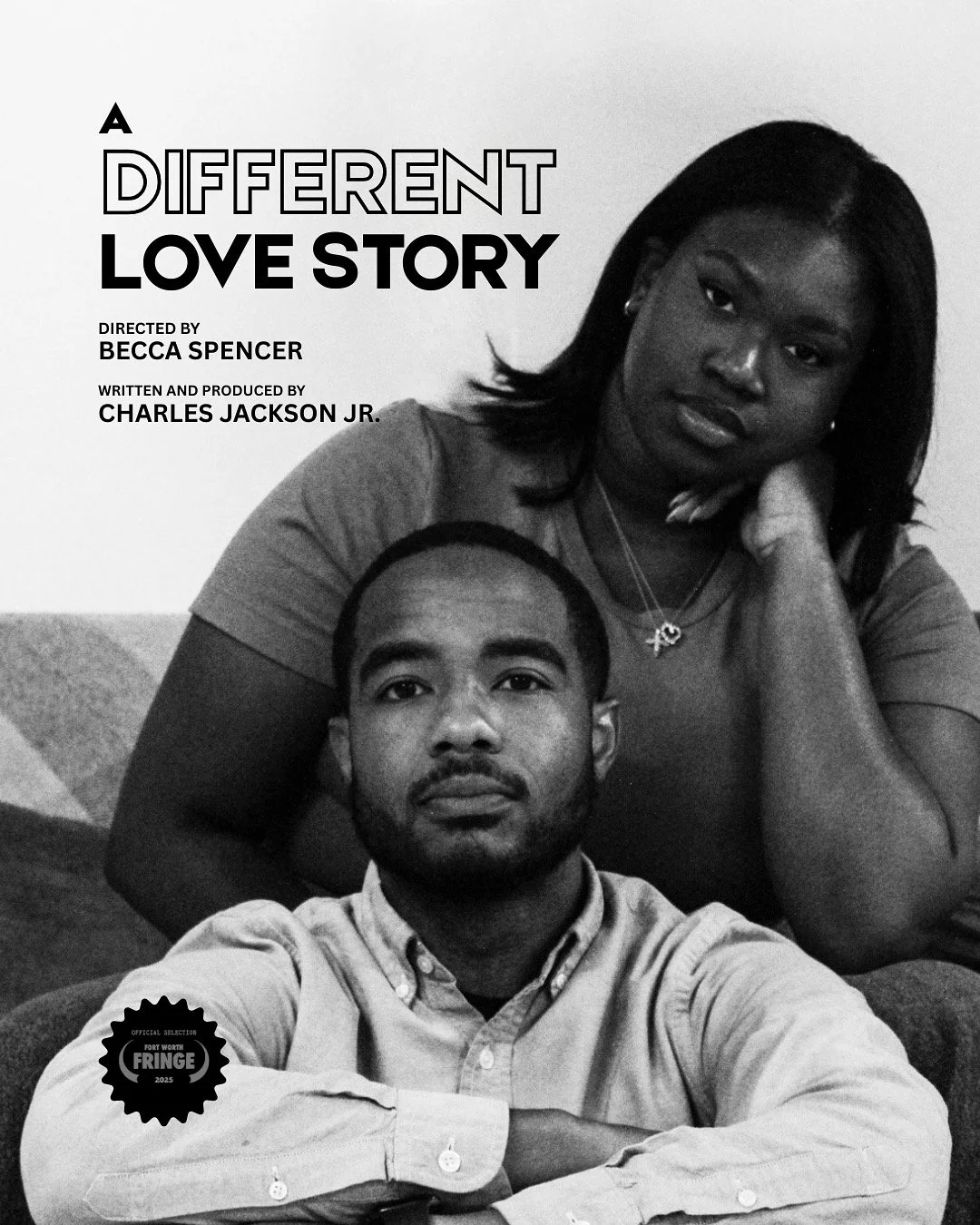 A Different Love Story B&W Fort Worth Fringe Festival Poster.