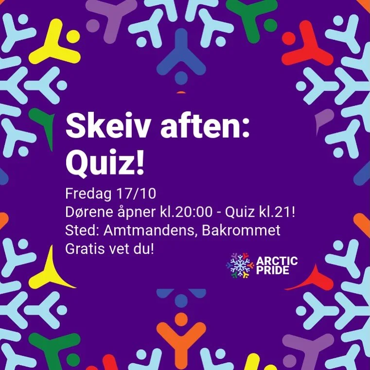 Er du en rev p&aring; funfacts? Er du den som siterer Philomena Kunk mest p&aring; fest? Studerte du historie eller kanskje offentlig administrasjon? 

Hvis du er skeiv eller alliert i tillegg er dette quizen for deg!

Arctic Pride n&aelig;rmer seg o