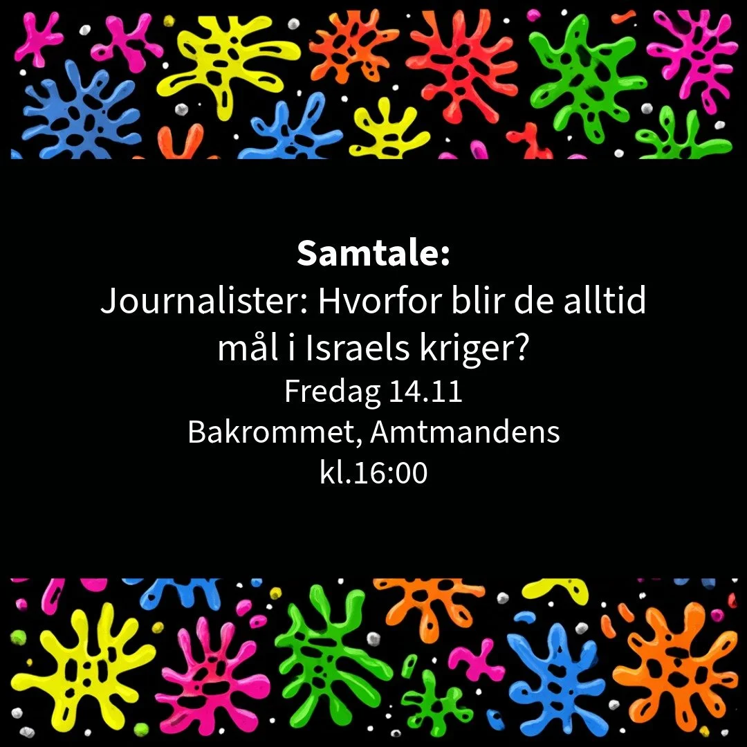 Samtale: Journalister: Hvorfor blir de alltid mål i Israels kriger?