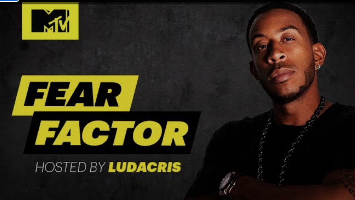 MTV Fear Factor hosted by Ludacris promotional poster.