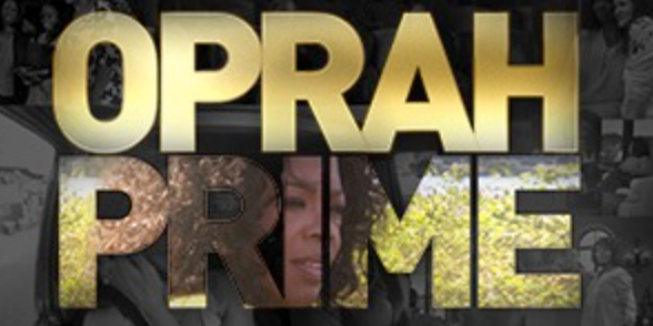 Text reading 'Oprah Prime' with a background of black and white photos of Oprah Winfrey.