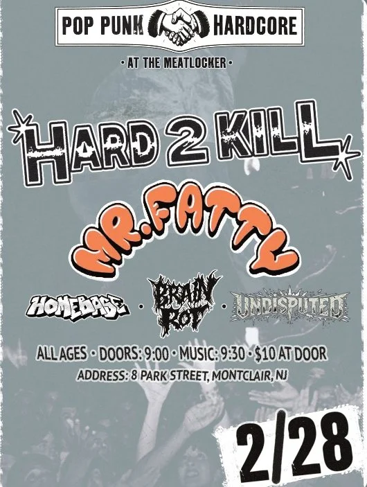 Hard 2 Kill, Mr. Fatty, Homebase, Brain Rot, Undesputed-NJ