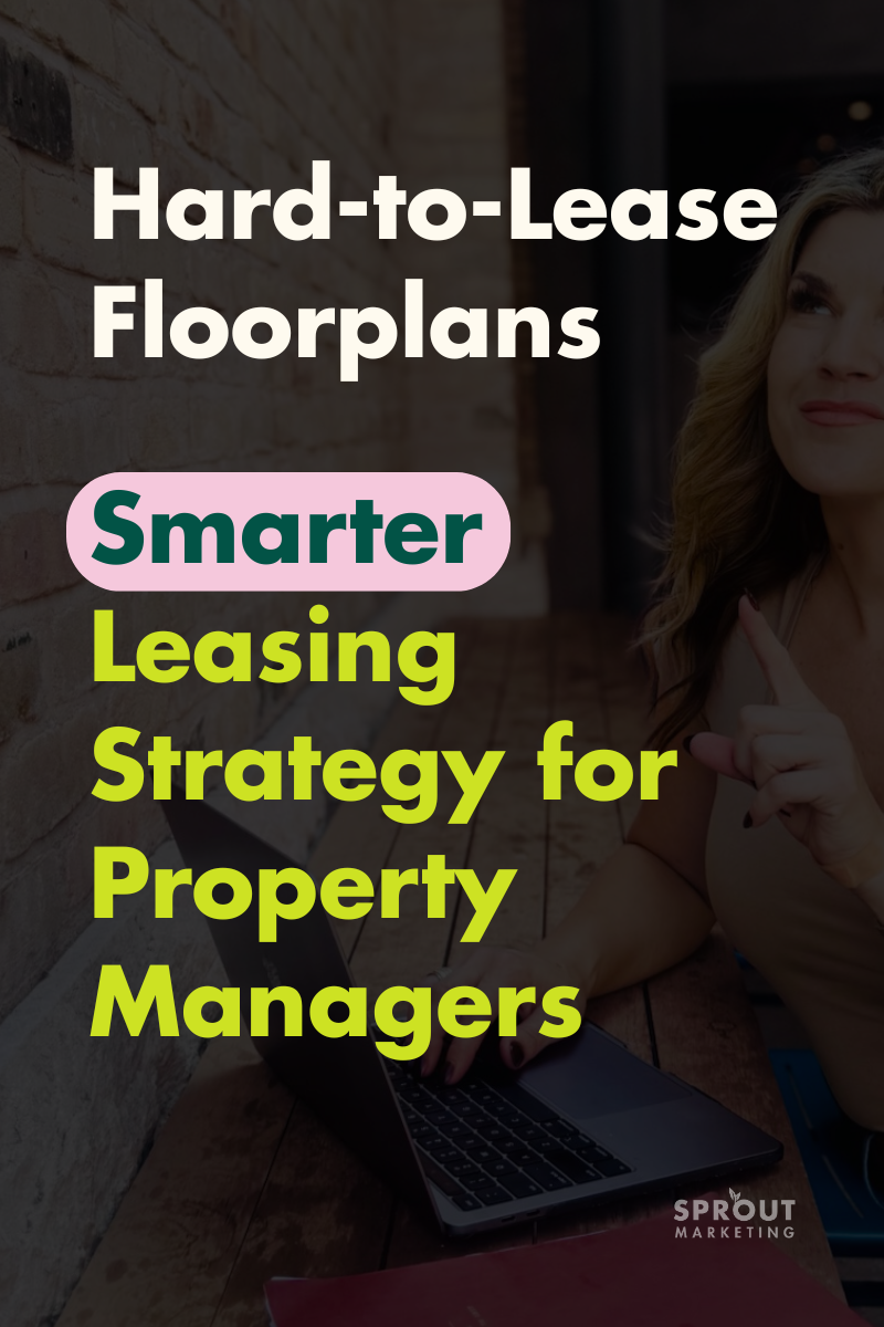 Hard-to-Lease Floorplans: A Smarter Leasing Strategy for Property Managers