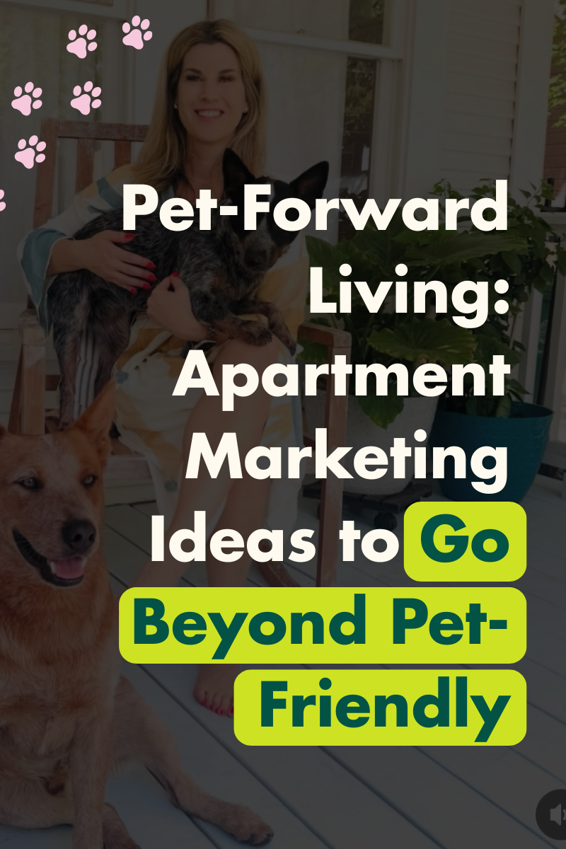 Pet-Forward Living: How Apartment Communities Can Go Beyond Pet-Friendly