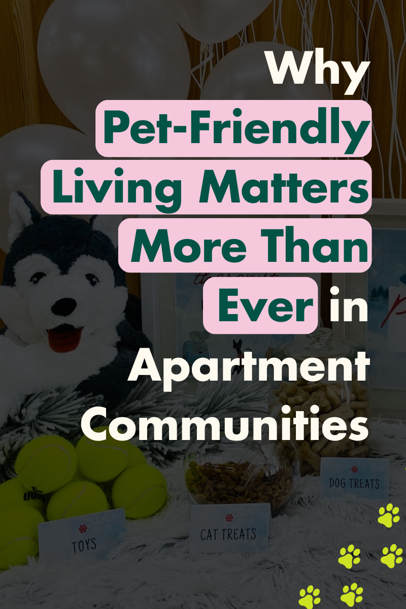 Why Pet-Friendly Living Matters More Than Ever in Apartment Communities