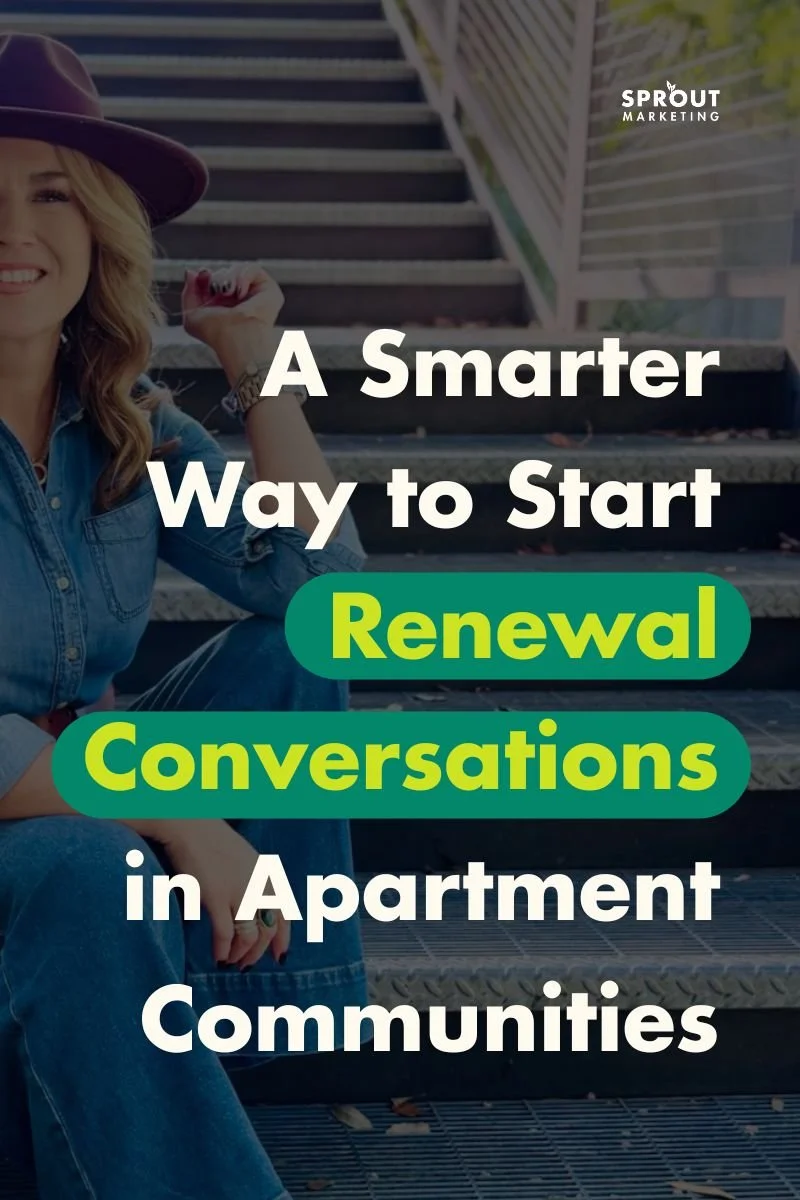 A Smarter Way to Start Renewal Conversations in Apartment Communities