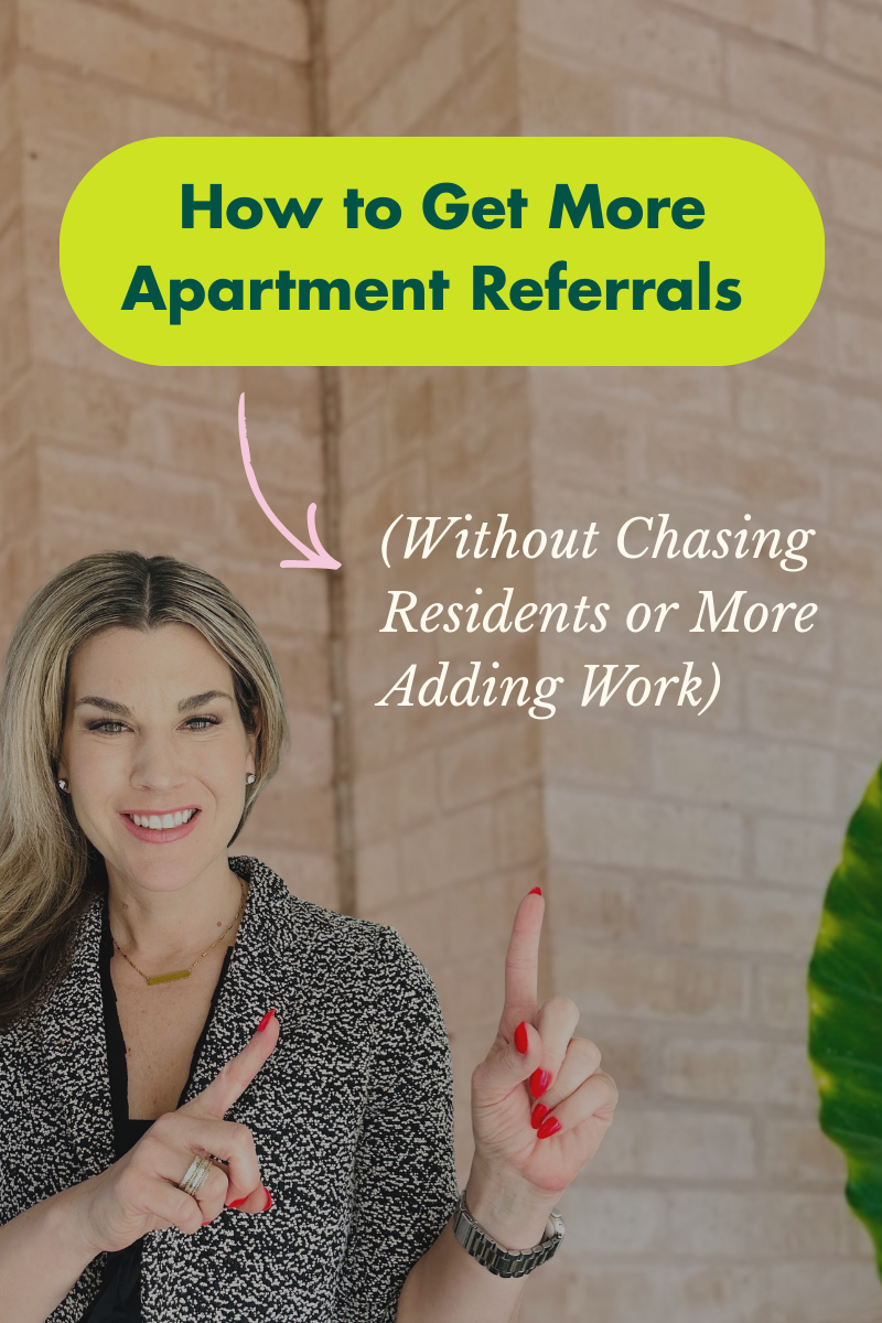 How to Get More Apartment Referrals (Without Chasing Residents or Adding Work)
