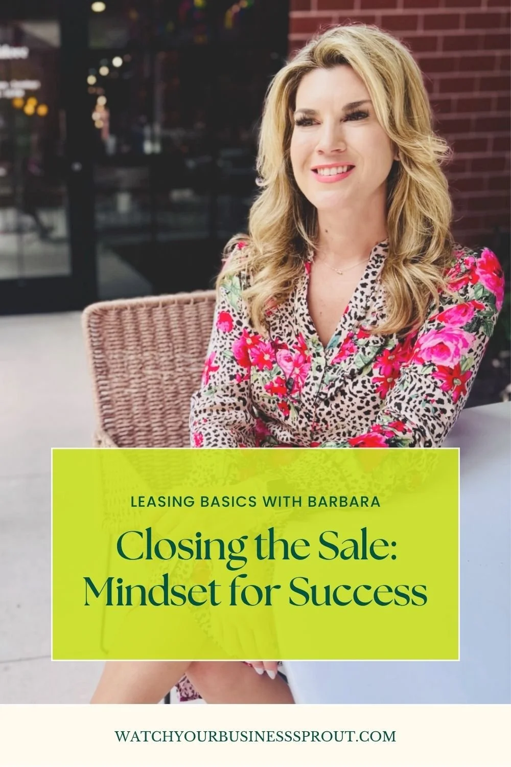 Leasing Basics: Mindset for Success 