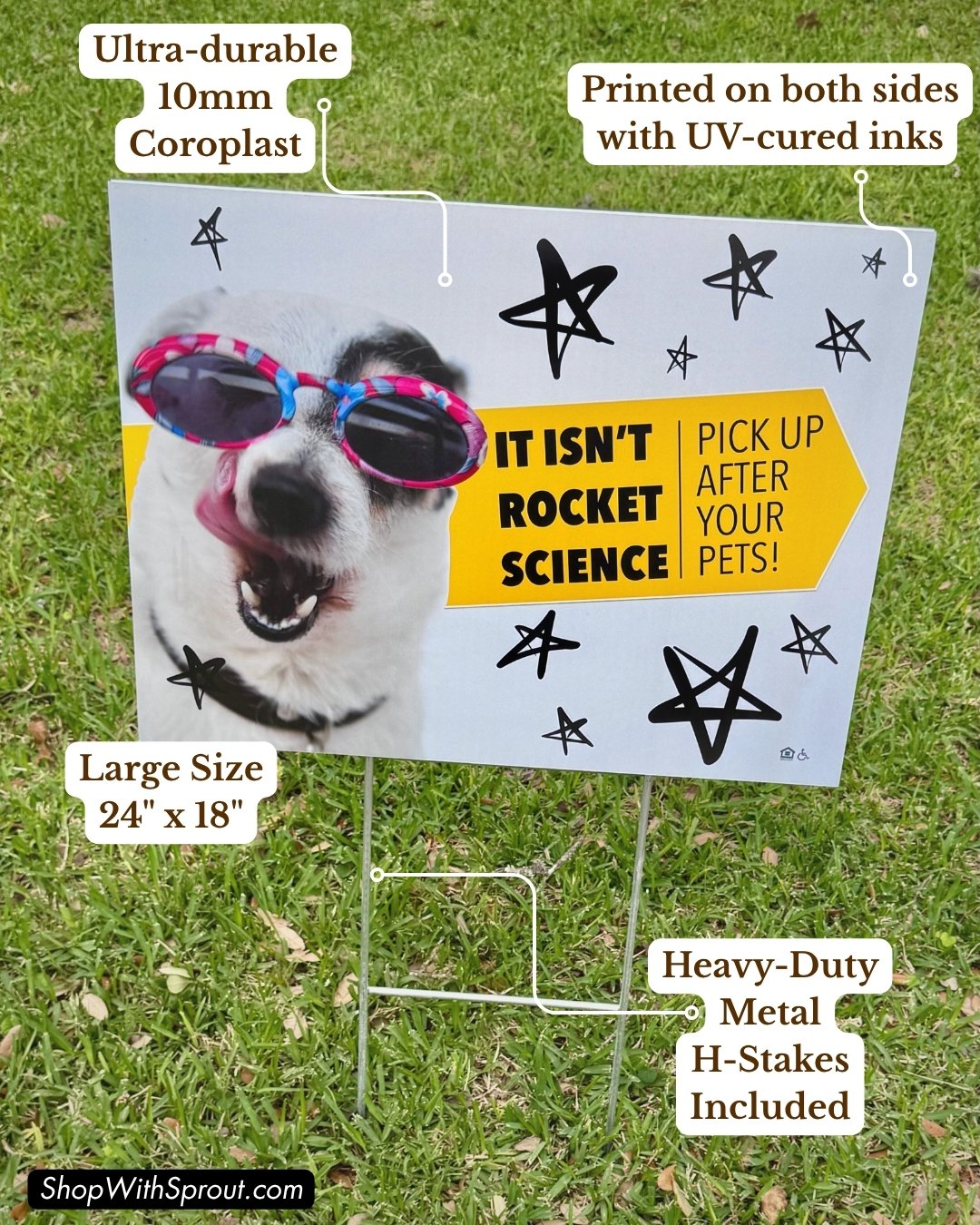 Pet waste sign infographic highlighting 10mm Coroplast, UV-cured double-sided printing, 24x18 inch size, and metal H-stake