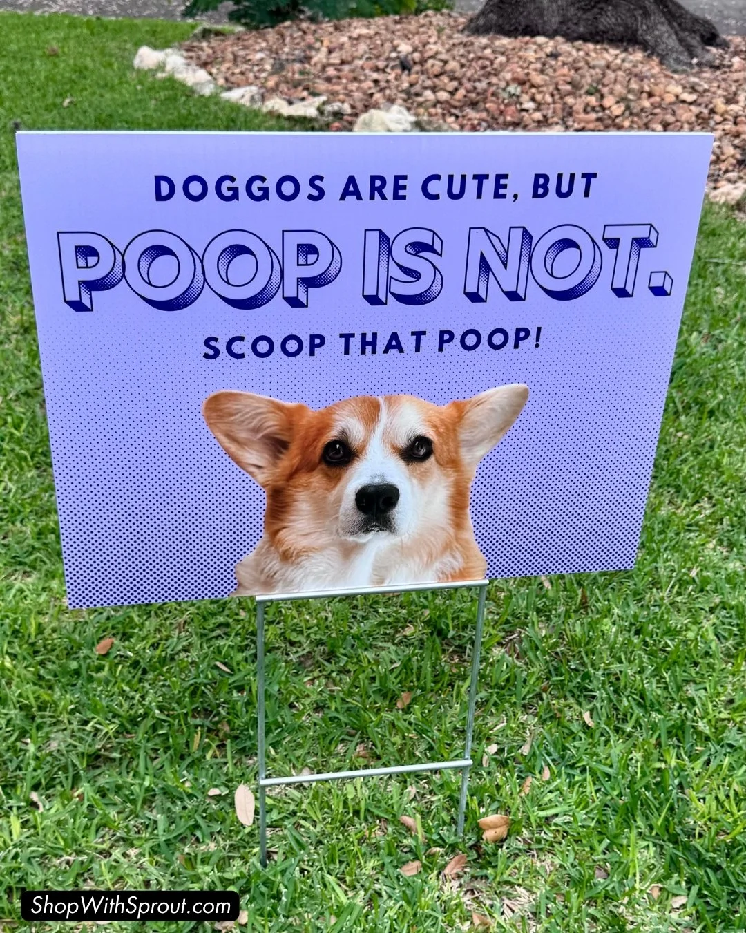Pet Waste Sign: Doggos are Cute, Poop is Not!