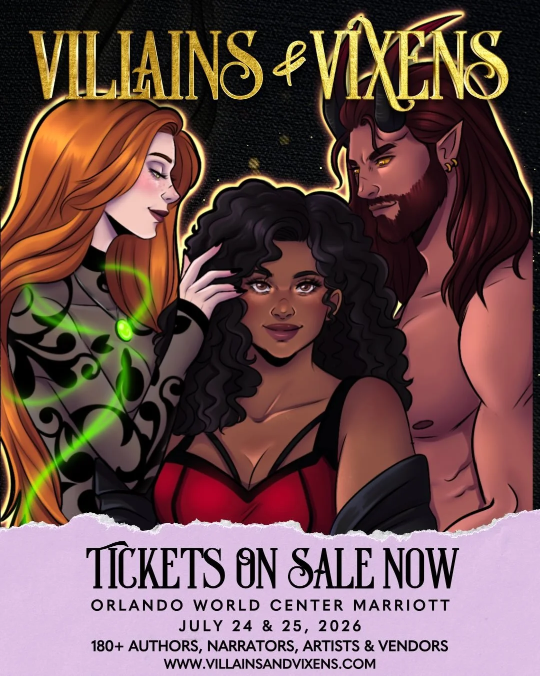 10% of all ticket proceeds in June will go directly to The Trevor Project

Tickets On Sale Now!

www.villainsandvixens.com

Villains &amp; Vixens 2026 - 18+ Event
When: July 24 &amp; 25, 2026
Where: Orlando World Center Marriott, Orlando, Florida
*Li