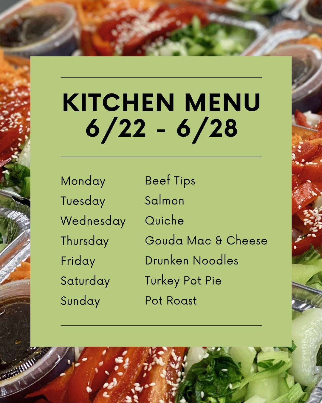 Here's our menu for the week! We have Entree Specials, but there's always more options in the to-go fridge. Check our story for what's in our fridges every day.