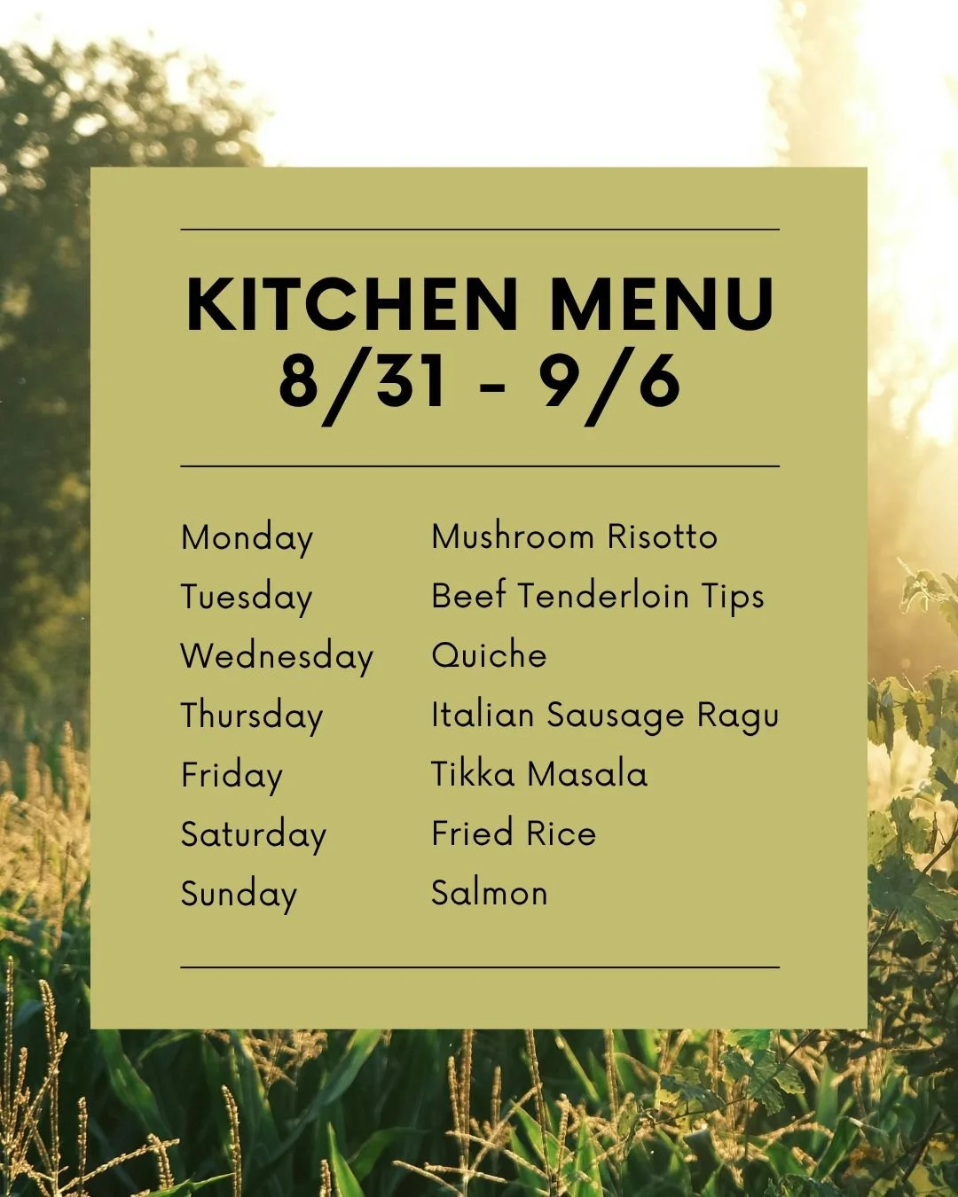 Happy almost September! Here's our Entree Specials for this week!