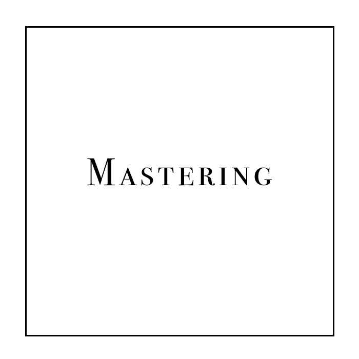 Mastering