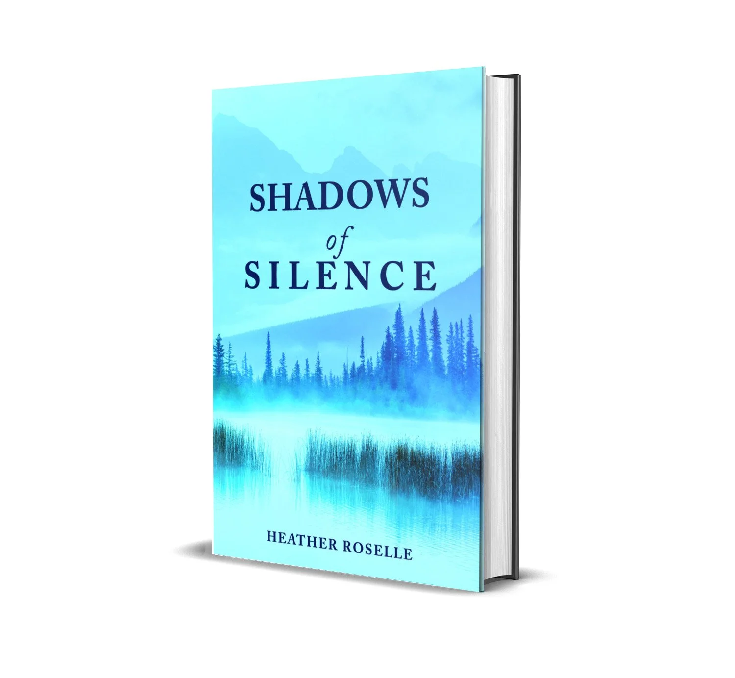 Shadows of Silence: Book One, Fort McLeod Series