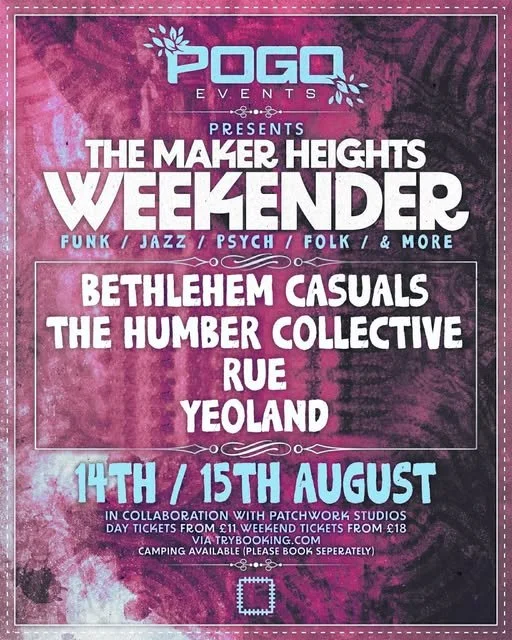 POGO Presents: The Maker Heights Weekender [SOLD OUT]