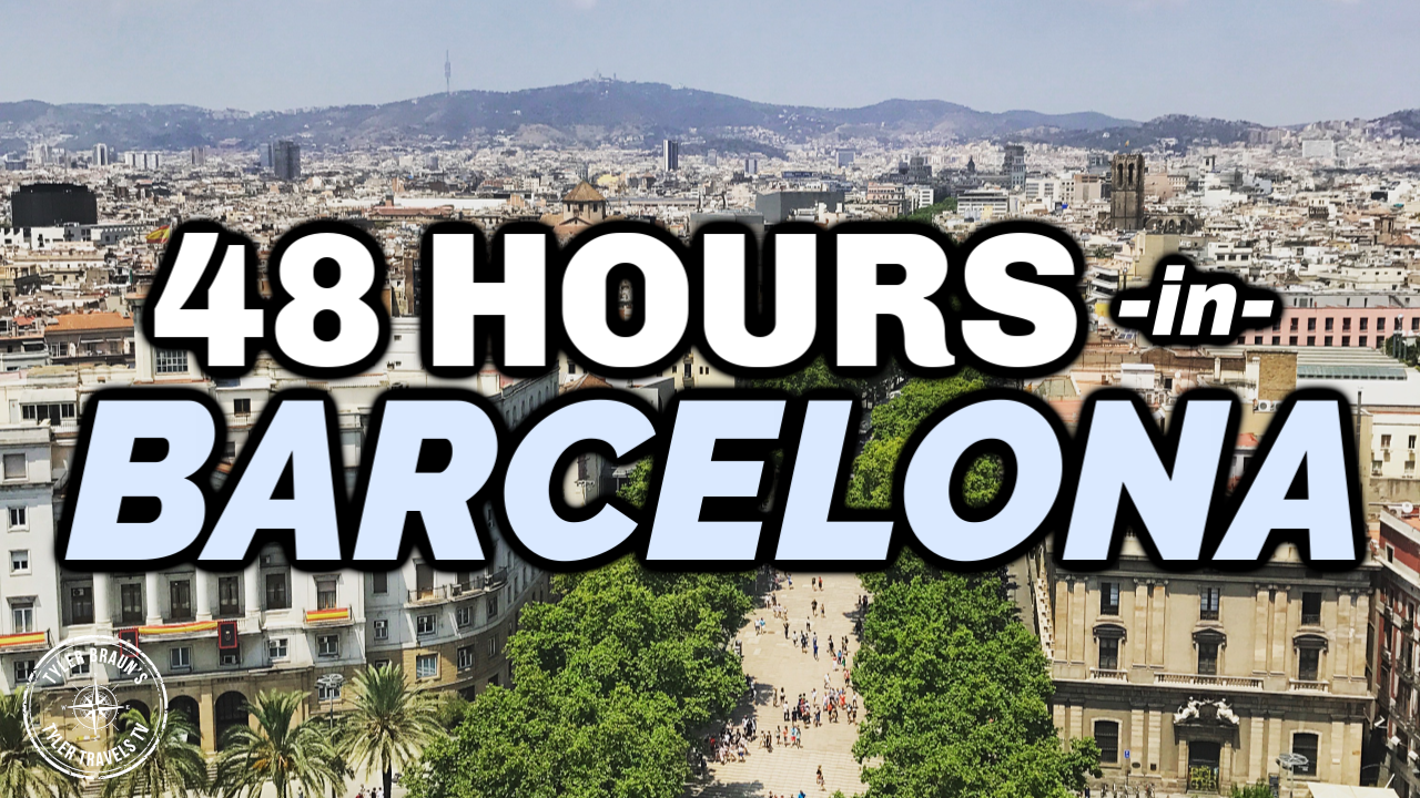 48 Hours in Barcelona