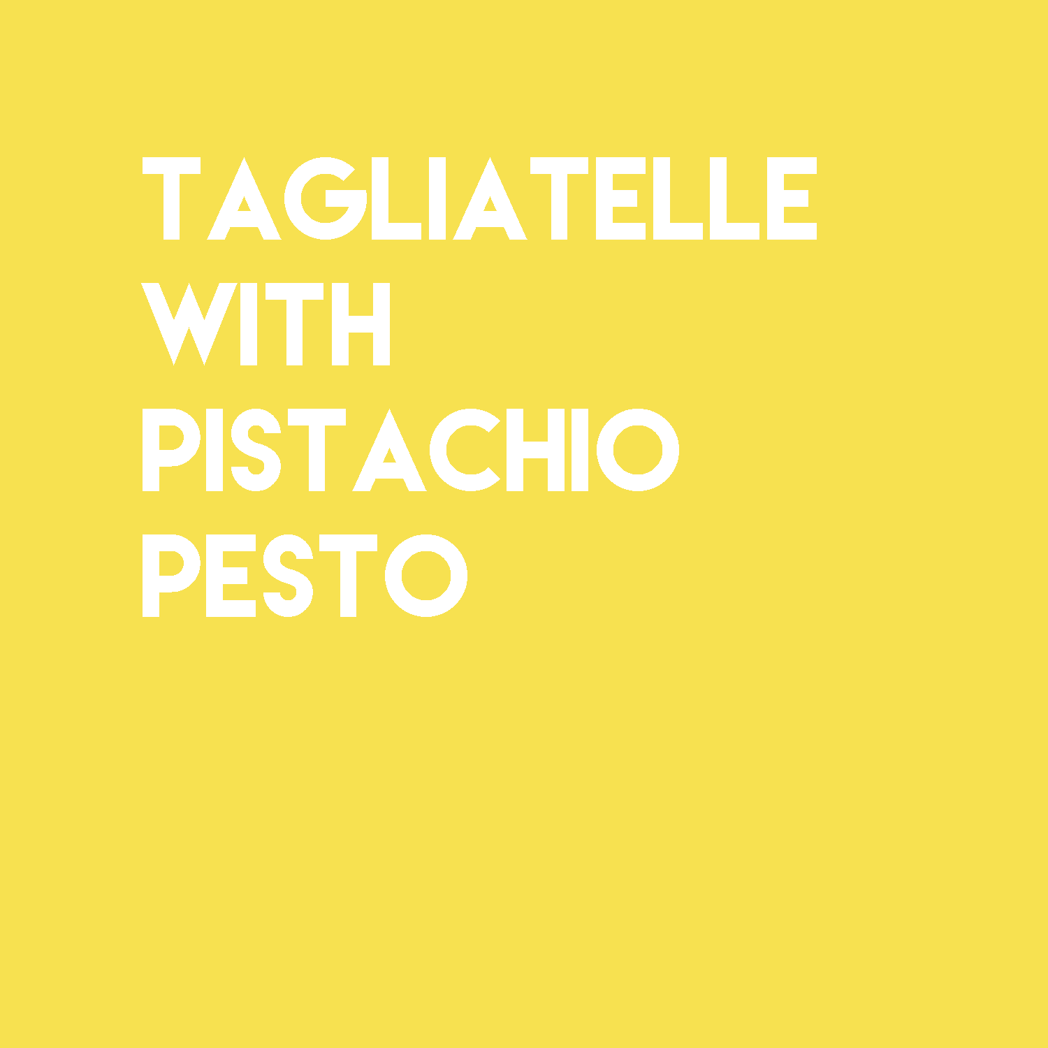 Tagliatelle with Pistacchio Pesto copy.png