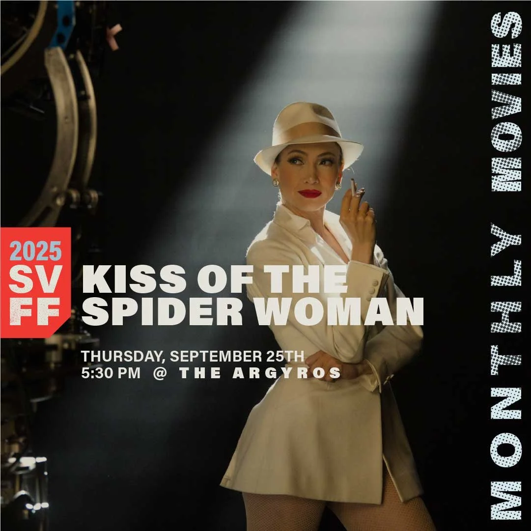 SVFF Monthly Movie: Kiss of the Spider Woman
