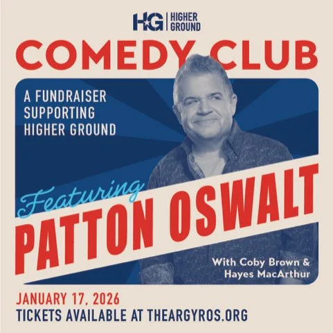 Higher Ground's Comedy Club - featuring Patton Oswalt