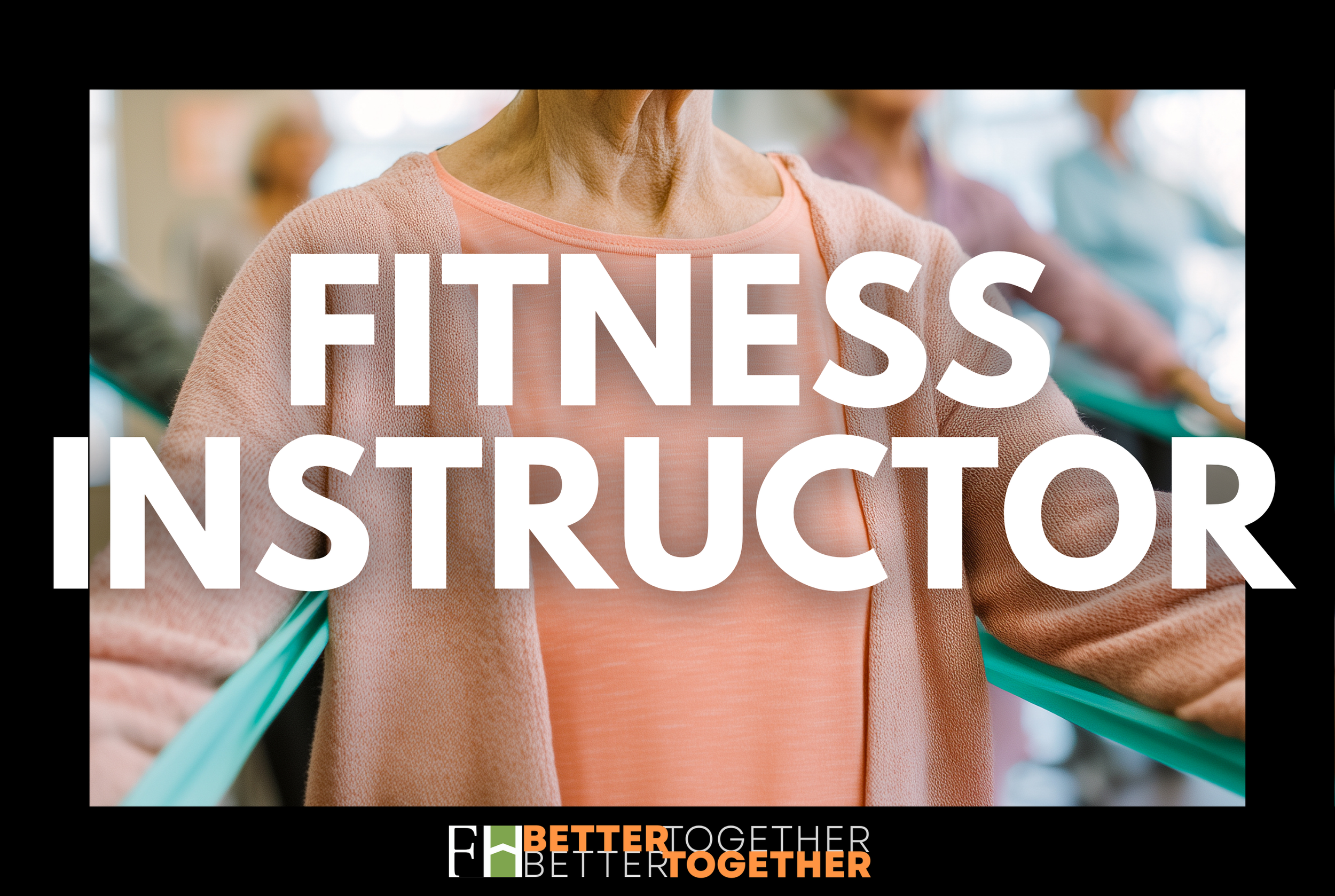 Full Time Fitness Instructor