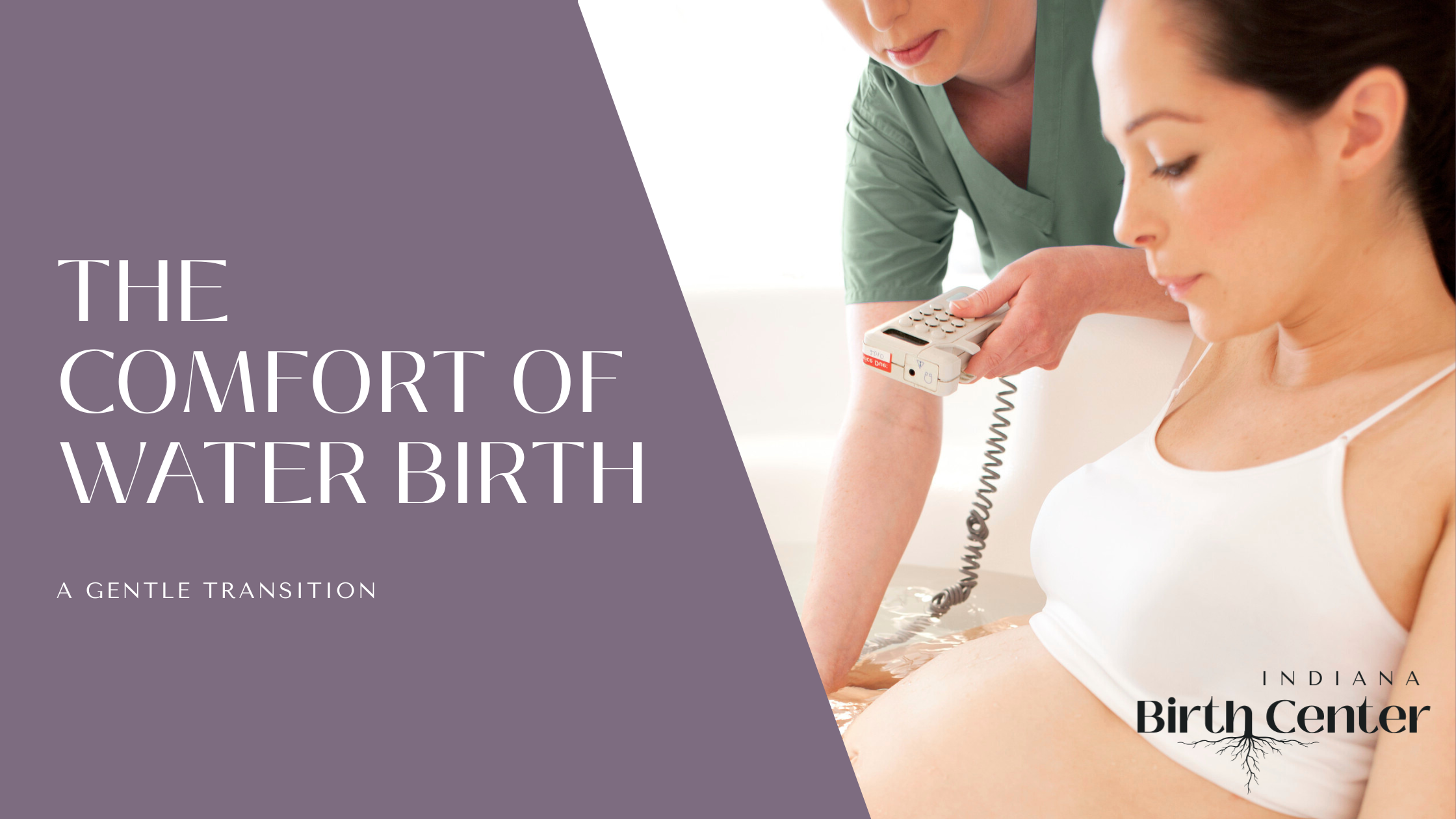 The Comfort of Water Birth: A Gentle Transition