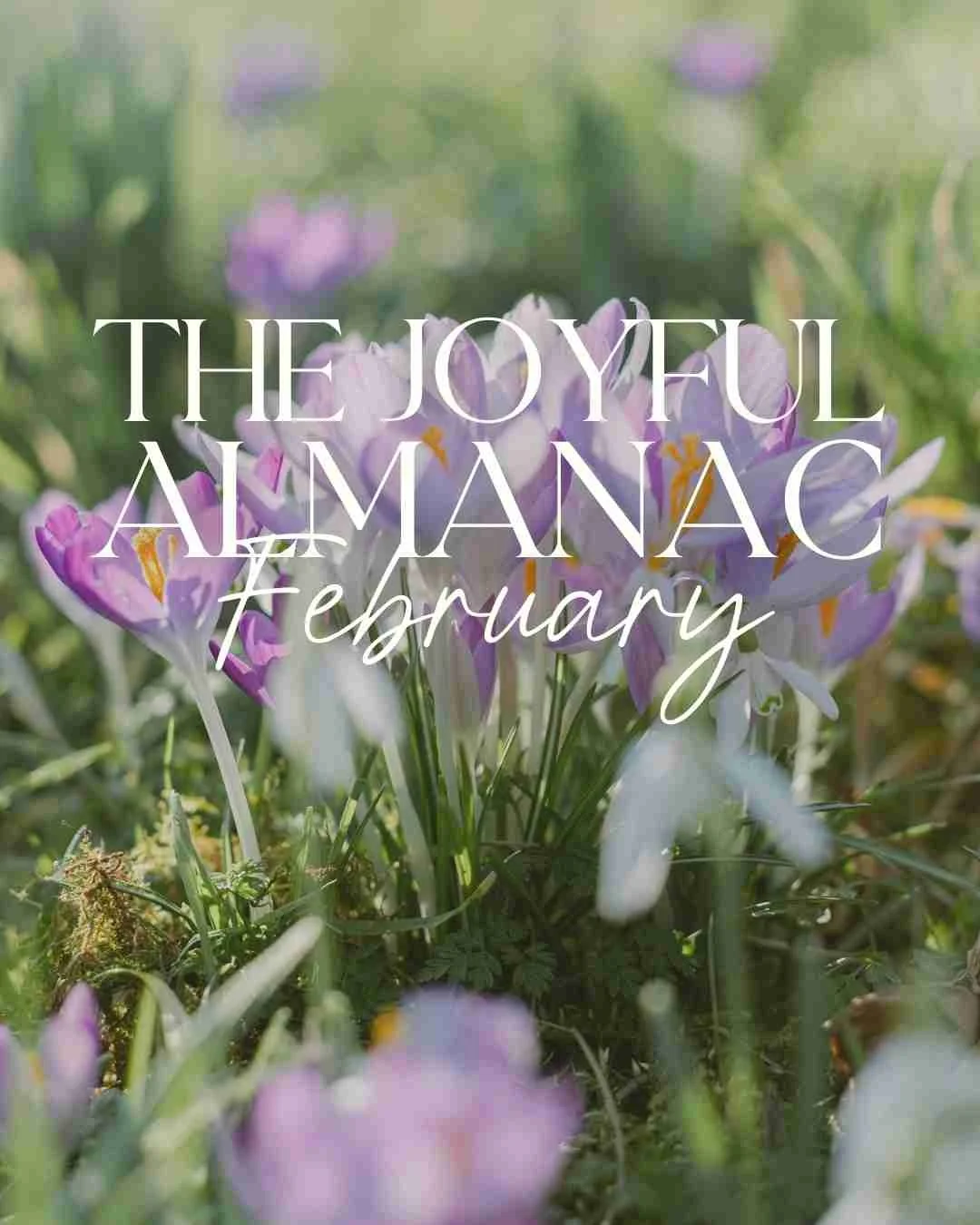 The Joyful Almanac - February