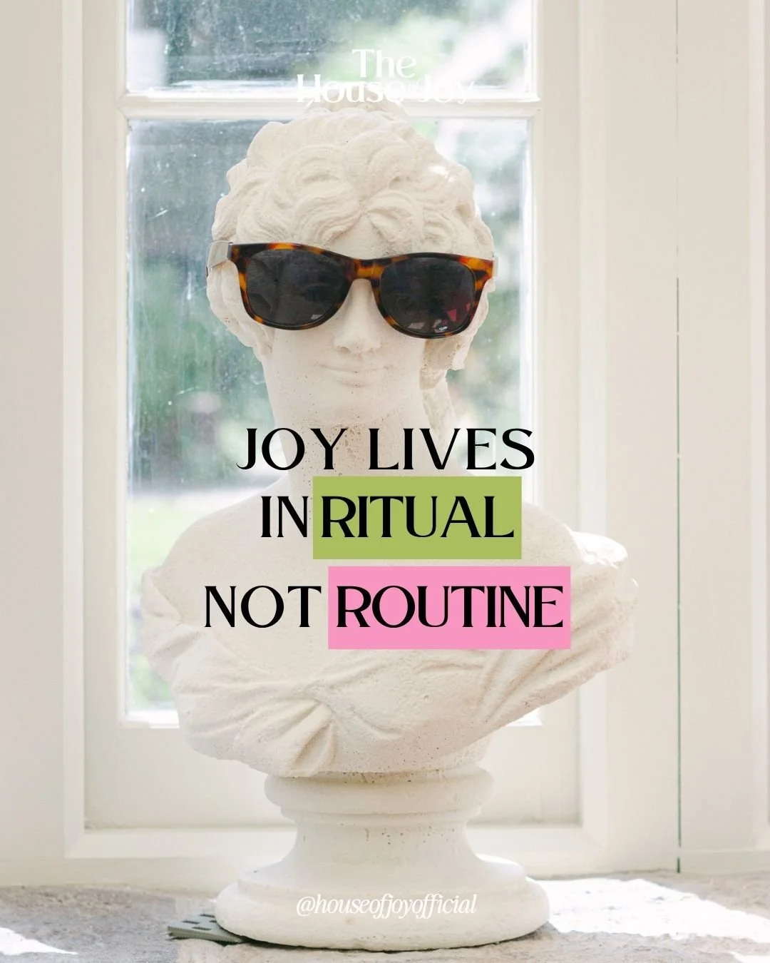 Joy Lives in Ritual, Not Routine