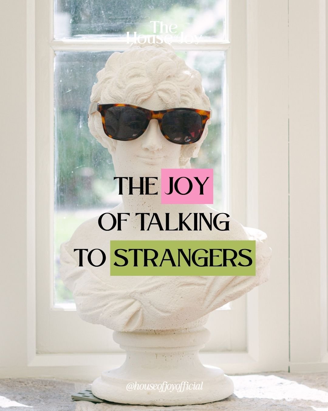 The Joy of Talking to Strangers