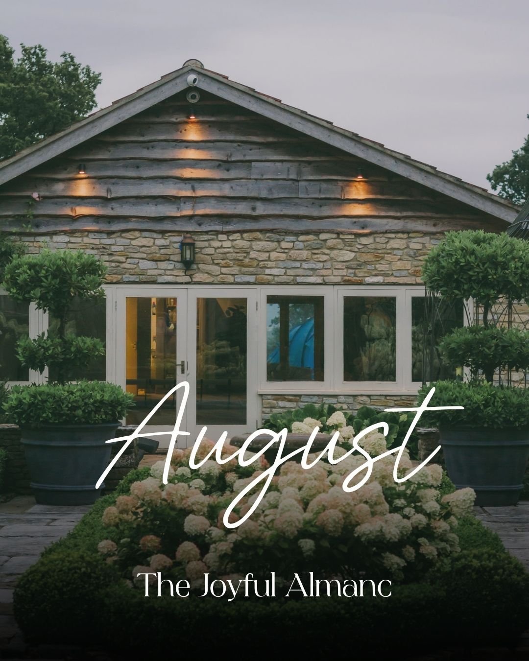 The Joyful Almanac - August