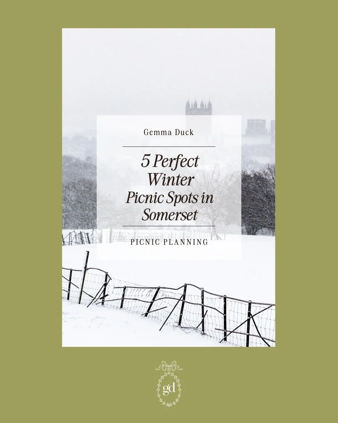 Gemma Duck The Duchess of Picnics — best winter picnic spots in Somerset, a local's seasonal guide