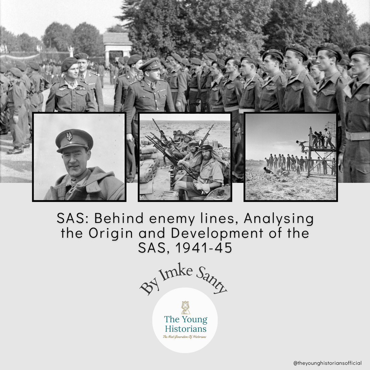 SAS: Behind enemy lines, Analysing the Origin and Development of the SAS, 1941-45