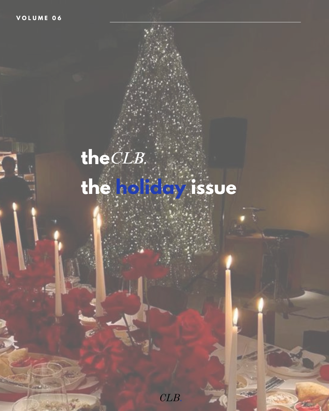 the holiday issue🎄 | Volume 06