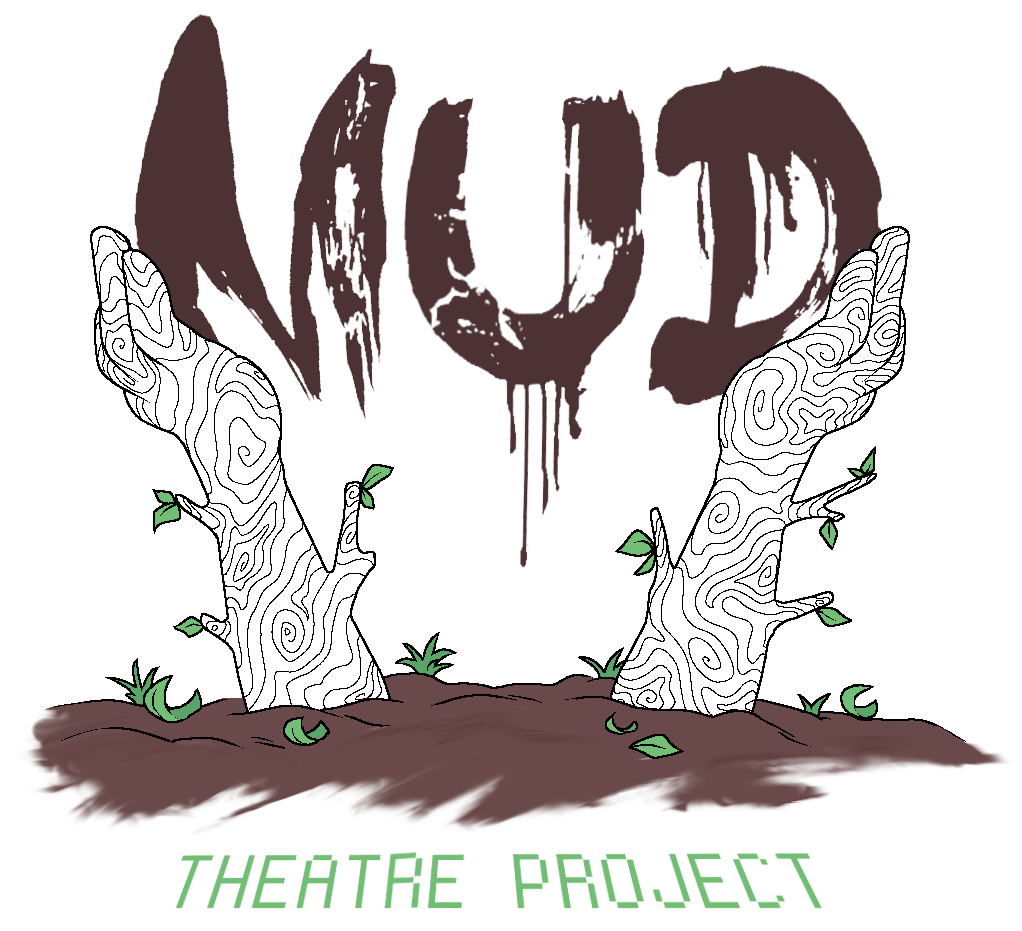 Mud Theatre Project