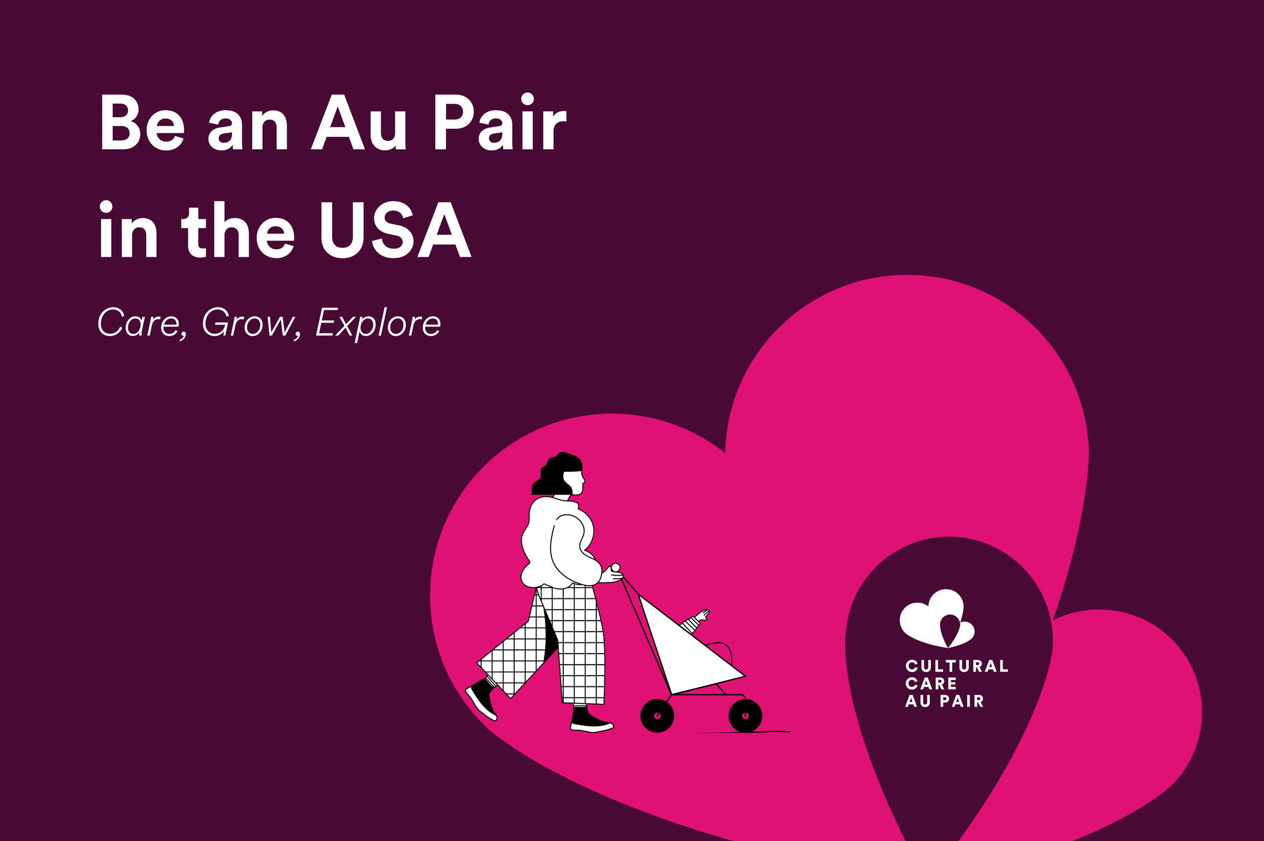 Cultural Care Au Pair | Campaign Concept