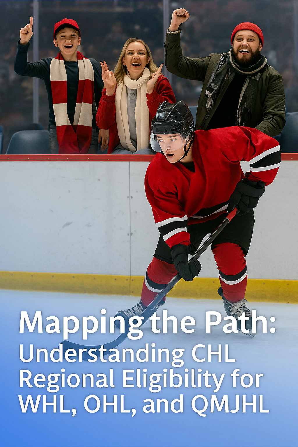 Mapping the Path: Understanding CHL Regional Eligibility for WHL, OHL, and QMJHL